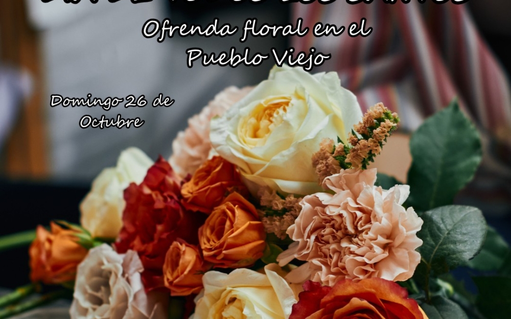 OFRENDA FLORAL POR EL DÍA DE TODOS LOS SANTOS