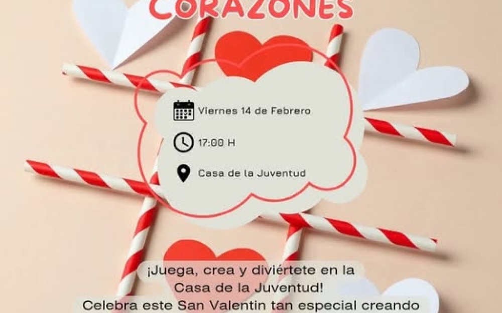 ACTIVIDADES POR SAN VALENTÍN EN LA CASA DE LA JUVENTUD